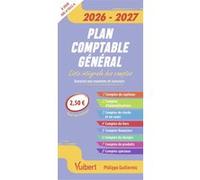 Plan comptable général 2026-2027 (autorisé aux examens et concours) Philippe Guillermic (Auteur)
