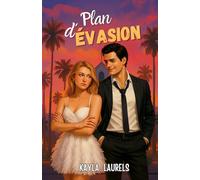 Plan d’évasion: ENEMIES TO LOVERS, PROXIMITÉ FORCÉE, COMÉDIE ROMANTIQUE, FAUX PETITS AMIS, STAR D'HOLLYWOOD, ROMANCE NEW ADULT