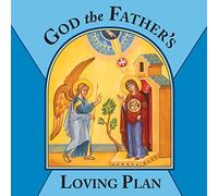 Plan d'amour de Dieu le Père (série Enseigner la langue de la foi)