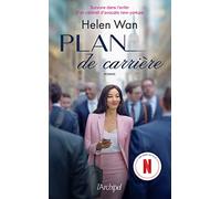 Plan de carrière: Le roman qui a inspiré l'adaptation Netflix qualifiée par la revue Forbes de meilleure série de l'année
