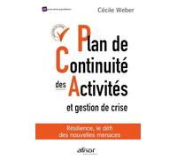 Plan de continuité des activités et gestion de crise - Prix Académie Sciences Commerciales 2021 : Résilience, le défi des nouvelles menaces