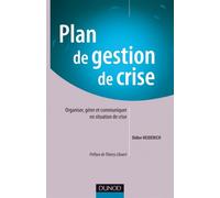 Plan de gestion de crise - Didier Heiderich - Dunod - broché - Etude