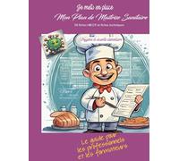 Plan de maitrise sanitaire: Mettre en place son PMS selon les principes HACCP