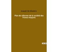 Plan De Réforme De La Société Des Francs-Maçons