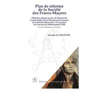 Plan de réforme de la Société des Francs-Maçons - Joseph De Maistre - Edimaf - broché - Essai