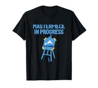 Plan d'humour artistique chef-d'œuvre en cours T-Shirt