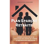 Plan Epargne Retraite: carnet d'analyse et de sélection des unités de compte & préparation arbitrage