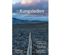 Plan & Go | Kungsleden: All you need to know to complete Sweden’s Royal Trail