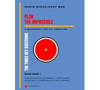Plan the Impossible Quick Guide: The Three Key Questions
