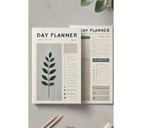 Plan Today, Achieve Tomorrow: A Versatile Day Planner for Everyday Success and Clarity