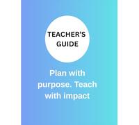 Plan with purpose. Teach with impact: Where thoughtful preparation meets student success