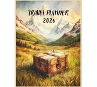 Plan Your 2026 Adventures: The Ultimate 5-Trip Travel Planner & Vacation Organizer: All-in-One Itinerary, Packing List, Budget Tracker & Travel Journal for Exploring the World