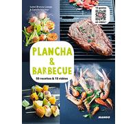 Plancha & barbecue: 50 recettes & 15 vidéos