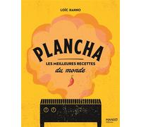 Plancha Les meilleures recettes du monde - Loïc Hanno - Mango - relié - Beau livre