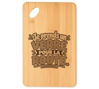 Planche à Découper Je prends un verre pour la route. Expressions Françaises | modèle 2 | Plateau Apéro Bambou Gravé 30 × 20 cm | Cuisine Barbecue Apéritif | Idée Cadeau Amateur Apéro Crémaillère Noël