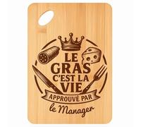 Planche à découper le Manager Gras c'est la Vie - Plateau Apéro en Bambou Cadeau Gravé Collègue Homme Métier Cuisine Barbecue