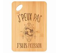 Planche à découper Signe Poisson Astrologie J'peux pas - Plateau Apéro en Bambou Cadeau Gravé pour Homme Femme Cuisine Barbecue
