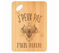 Planche à découper Signe Taureau Astrologie J'peux pas - Plateau Apéro en Bambou Cadeau Gravé pour Homme Femme Cuisine Barbecue