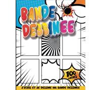 PLANCHES BANDE DESSINÉE ENFANT 10 ANS FILLE: Raconte-Moi Tes Vacances En Bandes Dessinées | Cahier De Vacance