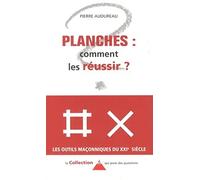 Planches... Comment les réussir