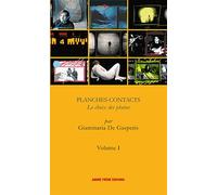 Planches-contacts, le choix des photos vol. 1