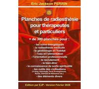 Planches de radiesthésie pour thérapeutes et particuliers
