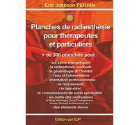 Planches de radiesthésie pour thérapeutes et particuliers