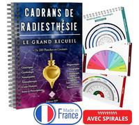 Planches de Radiesthesie PRO - Le Grand Recueil - Plus de 200 Cadrans Uniques et en Couleurs pour Pendule Divinatoire (Format A4 à Spirales) - 100% Conçu et Imprimé en FRANCE - Editions 2023 (MAJ)