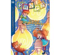 PLaNCK! Ediz. italiana e inglese. Storie straordinarie! Scienziate, scienziati, scoperte e avventure nel mondo della scienza (Vol. 36)