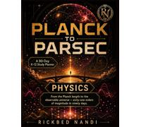 PLANCK TO PARSEC: From the Planck length to the observable universe - sixty-one orders of magnitude in ninety days