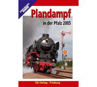 Plandampf in der Pfalz 2005 [Import]