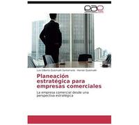 Planeación Estratégica Para Empresas Comerciales