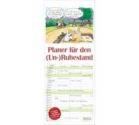 Planer für den (Un-)Ruhestand 2026: Familienplaner mit 3 breiten Spalten. Familienkalender, lustiger Rentner-planer mit Ferienterminen, Vorschau bis März 2027 und tollen Extras. 19 x 46 cm.