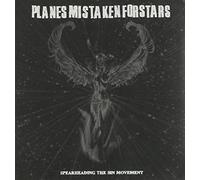 Planes Mistaken for Stars - Spearheading The Sin Movement