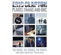 Planes, Trains And Eric - Mid And Far East Tour 2014 Blu-ray E