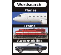 Planes, Trains & Automobiles Wordsearch Puzzle Book: Wordsearches with easy to read print on Planes, Trains & Automobiles 6x9 inches | 110 pages | 50+ ... solutions...Gift for Vacations or Free Time