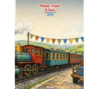 Planes, Trains & Cars: Coloring Book for Kids - Medium Fun Scenes Ages 4-8