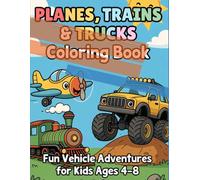 Planes, Trains & Trucks: Coloring Book - Book 1