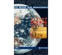 Planet des Lebens - Die Wiege der Menschheit [VHS]