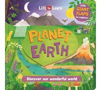 Planet Earth: Discover Our Wonderful World; With Giant Flaps to Explore