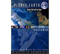 Planet Earth - Oceania: Visions Of The Earth From Space
