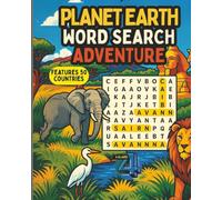 Planet Earth Word Search Adventure Volume 4: Senegal to Zimbabwe: 50 Countries. 50 Word Search Puzzles. A Global Adventure for Curious Minds!