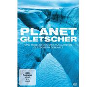 PLANET GLETSCHER - EINE REISE ZU DEN SPEKTAKULÄRSTEN GLETSCHERN DVD NEUF