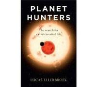 Planet Hunters Lucas Ellerbroek, Andy Brown (Auteur)