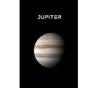 Planet Jupiter: Planet Notebook Gift For The Explorer - Small Lined Notebook (6" x 9")
