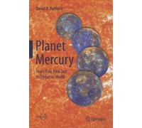 Planet Mercury - From Pale Pink Dot To Dynamic World