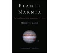 Planet Narnia: The Seven Heavens in the Imagination of C. S. Lewis Ward, Michael (Auteur)