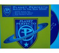 Planet Perfecto - Bullet in The Gun 2000