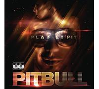 Planet Pit by Pitbull (2011-06-21)