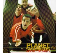 Planet Smashers - Life of the Party
